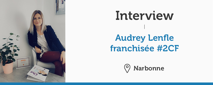 Interview de Audrey LENFLE, franchisée Crédit Conseil de France à Narbonne